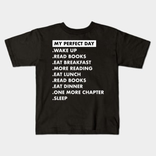 My Perfect Day Book Lover Reading Kids T-Shirt